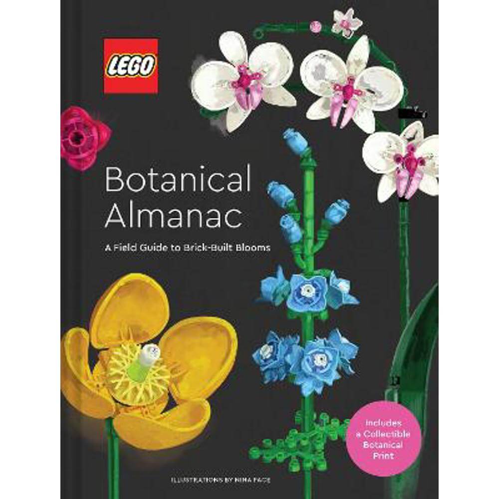 LEGO Botanical Almanac: A Field Guide to Brick-Built Blooms (Hardback)